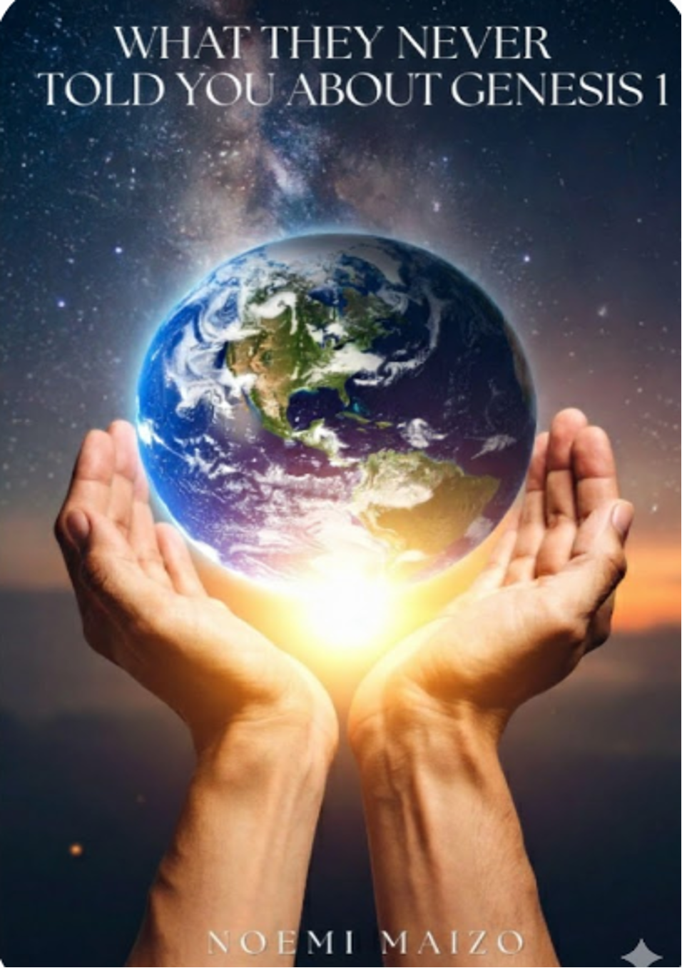 What They Didn’t Tell You About Genesis 1
